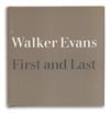 EVANS, WALKER. First and Last * Message from the Interior.